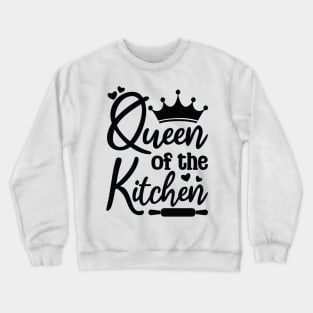 queen of the kitchen Crewneck Sweatshirt